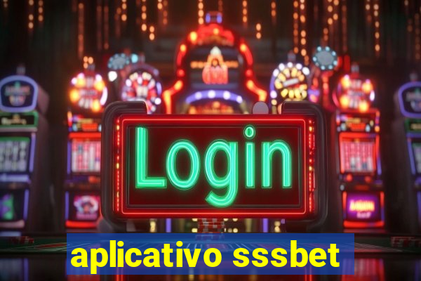 aplicativo sssbet